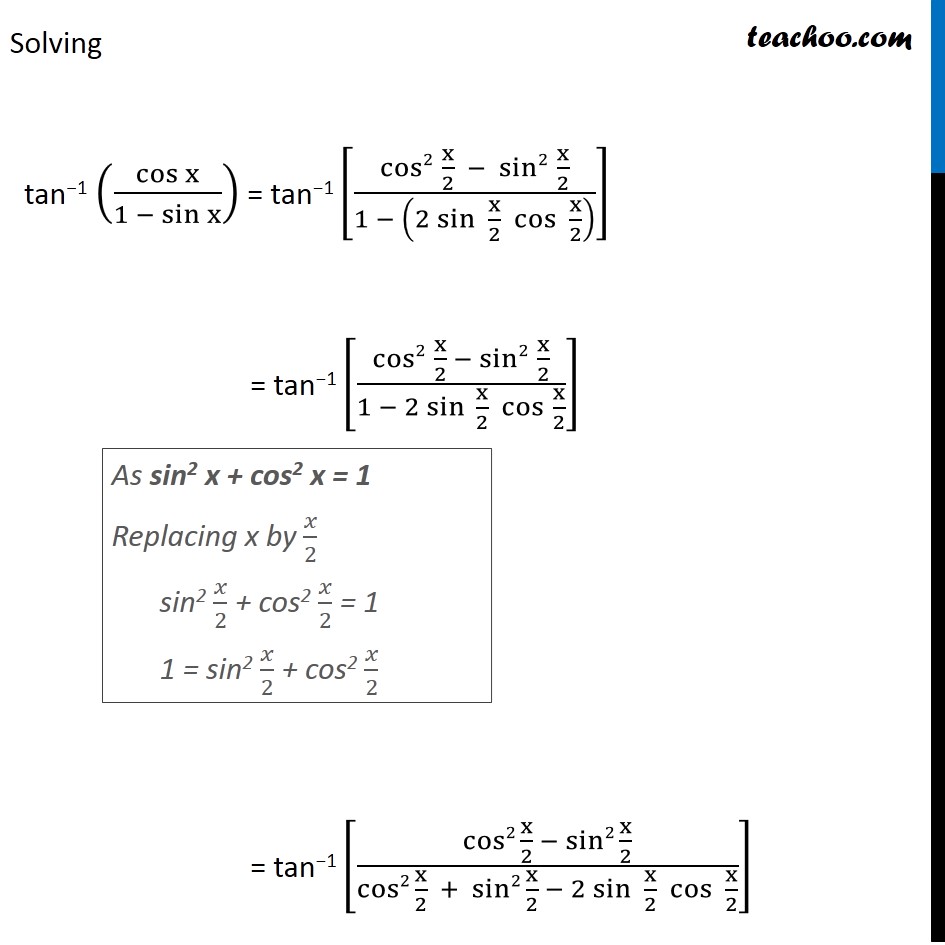 Example 5 Express Tan 1 Cos⁡x1 Sin⁡x Chapter 2 Inverse