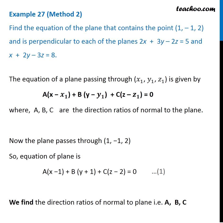 Example 27 Find Equation Of Plane That Contains The Point 1 1 2