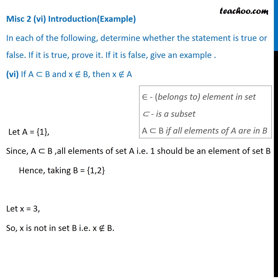 Misc 2 - True Or False: If A ⊂ B And X ∉ B, Then X ∉ A [with Video]