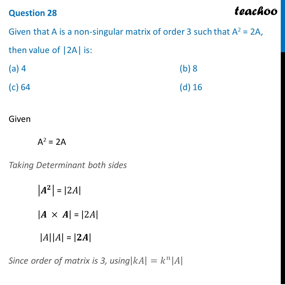 ques-28-mcq-given-that-a-is-a-non-singular-matrix-of-order-3-such