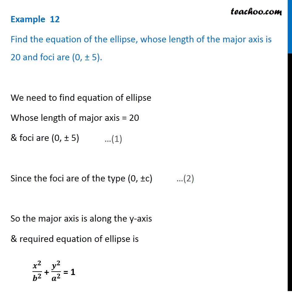 Example 12 - Find equation: foci (0, 5), major axis 20 - Examples
