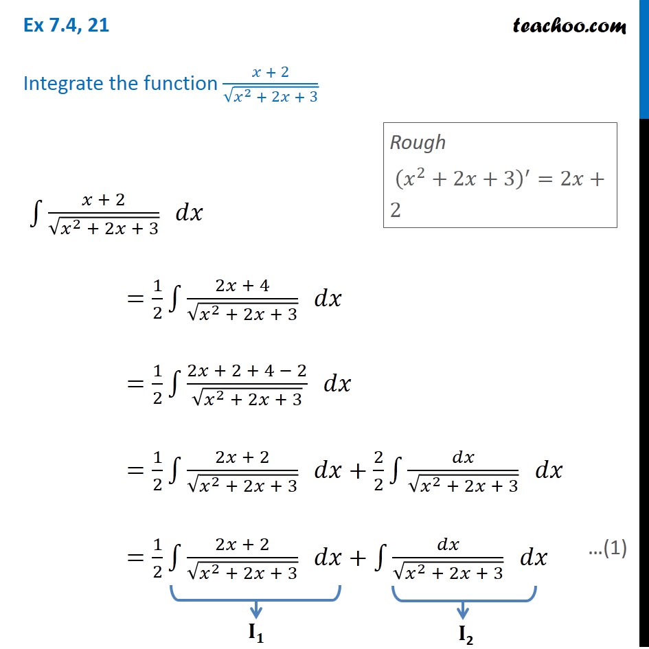 Ex 7.4, 21 - Integrate x + 2 / root x^2 + 2x + 3 - Chapter 7 Class 12