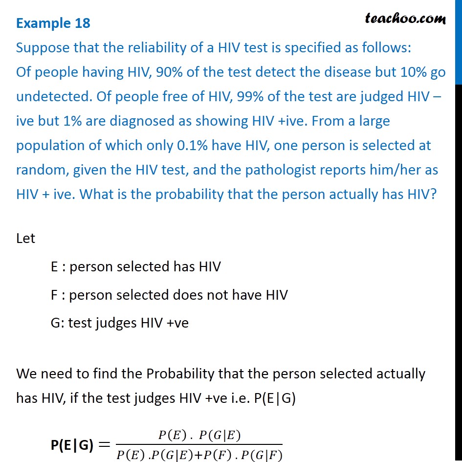 Example 18 - Suppose reliability of a HIV test is: people