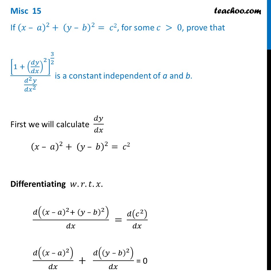 Misc 15 - If (x - a)2 + (y - b)2 = c2, prove [1 + (dy/dx)2]3/2