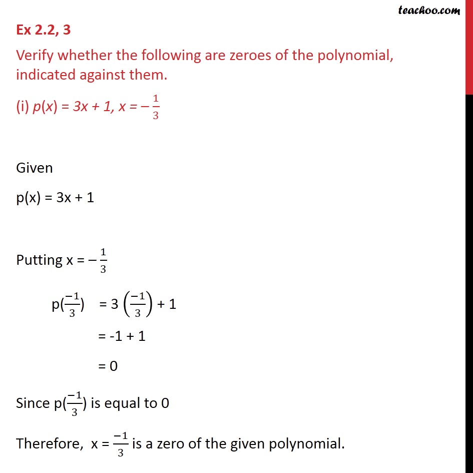 Ex 2.2, 3 - Verify whether following are zeroes of the - Verifying Zeroes of a polynomial