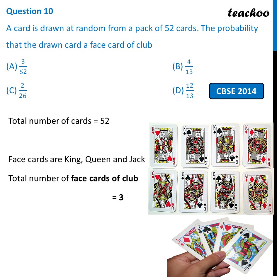 the-probability-that-the-drawn-card-a-face-card-of-club-mcq-class-10