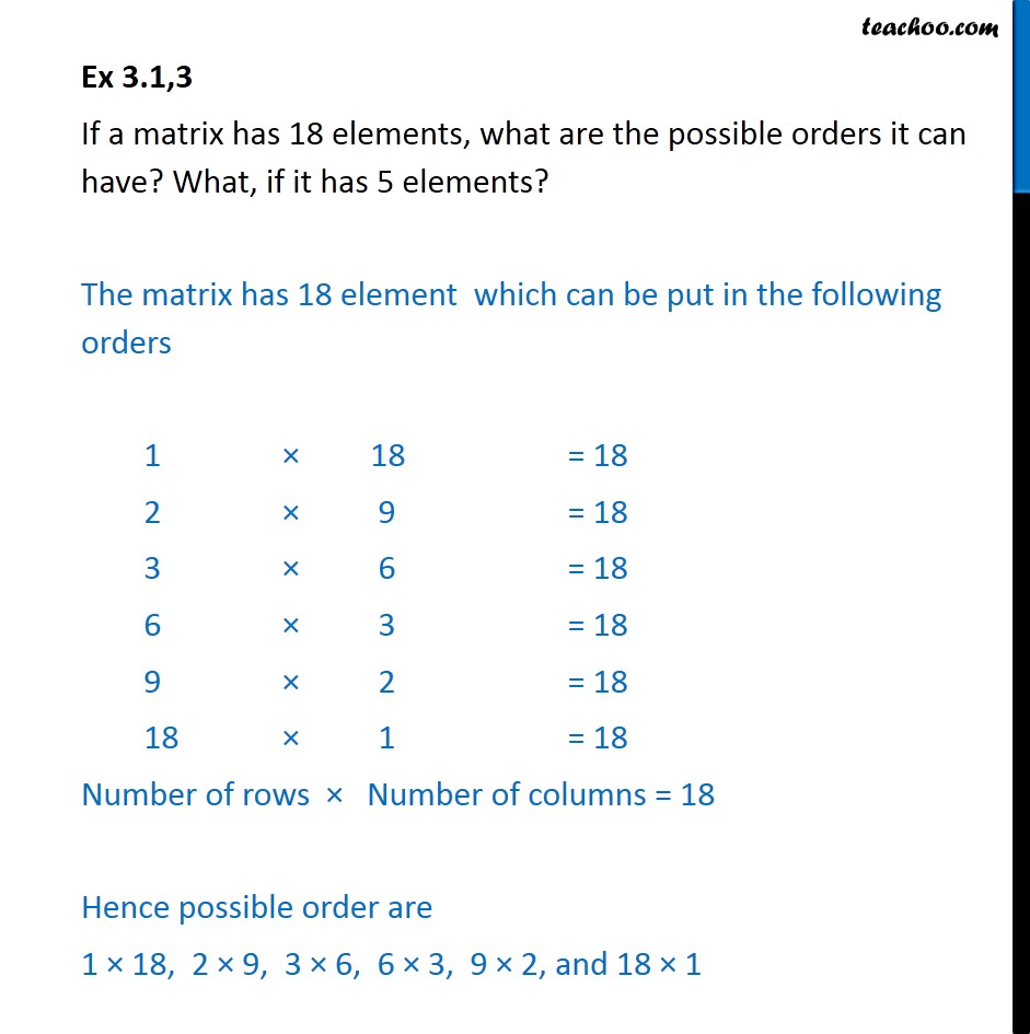 Ex 3.1, 3 - If a matrix has 18 elements, what possible orders - Ex 3.1