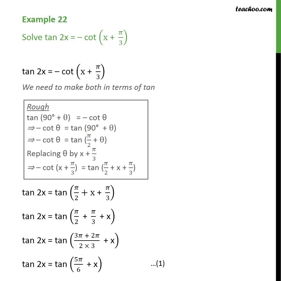 Example 22 Solve tan 2x = cot (x + pi/3) Class 11 Examples