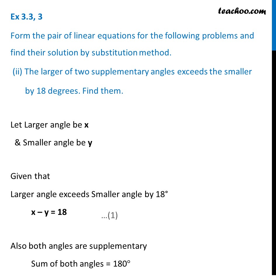 The larger of two supplementary angles exceeds smaller by - Teachoo