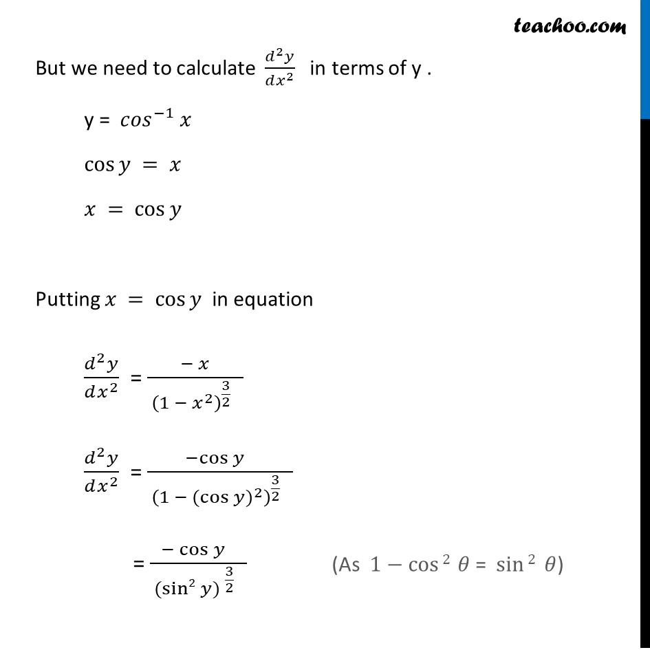 Ex 5 7 12 If Y Cos 1 X Find D 2y Dx 2 In Terms Of Y Alone