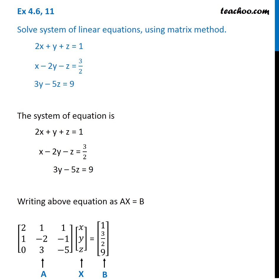 Ex 4 6 11 Solve Using Matrix Method 2x Y Z 1 X 2y