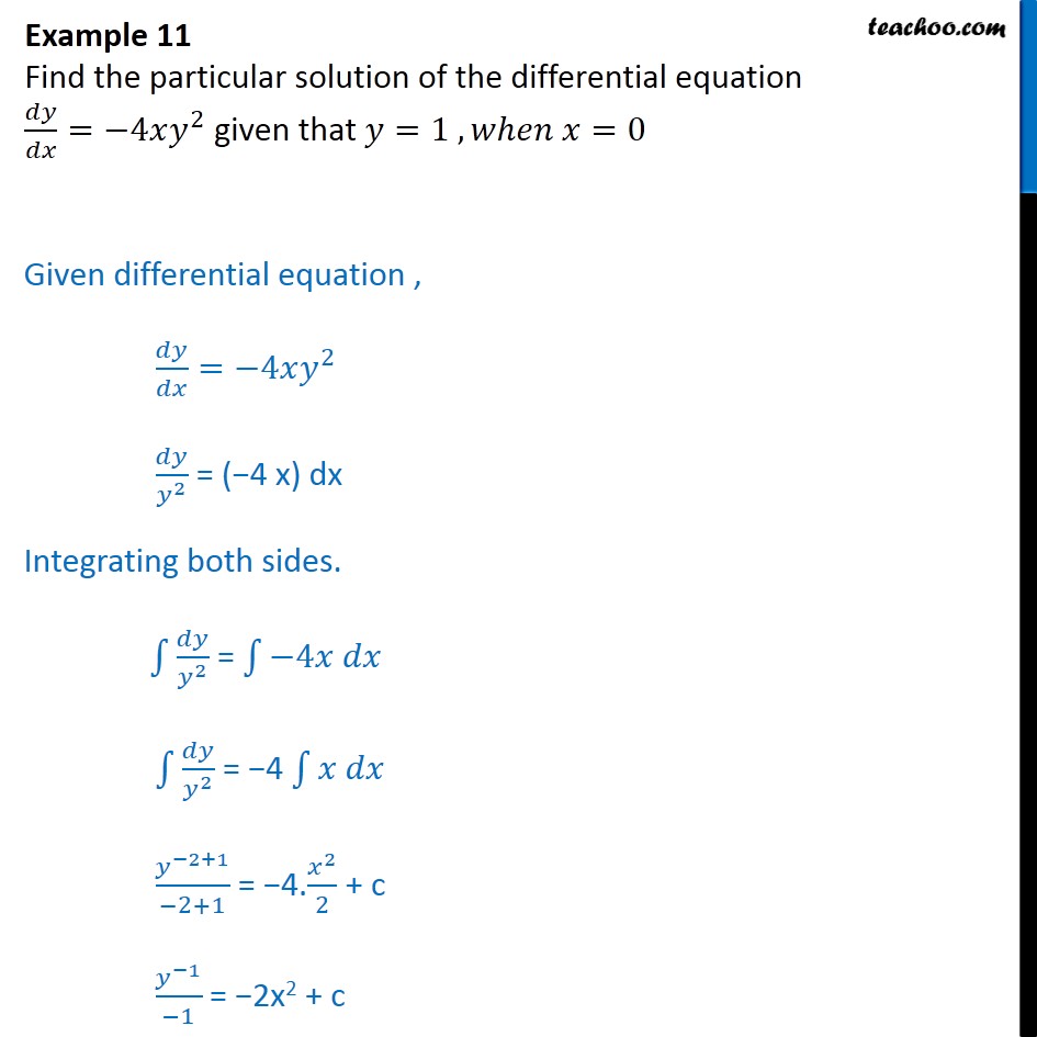 Example 11 Find Particular Solution Dy Dx 4xy2 Examples