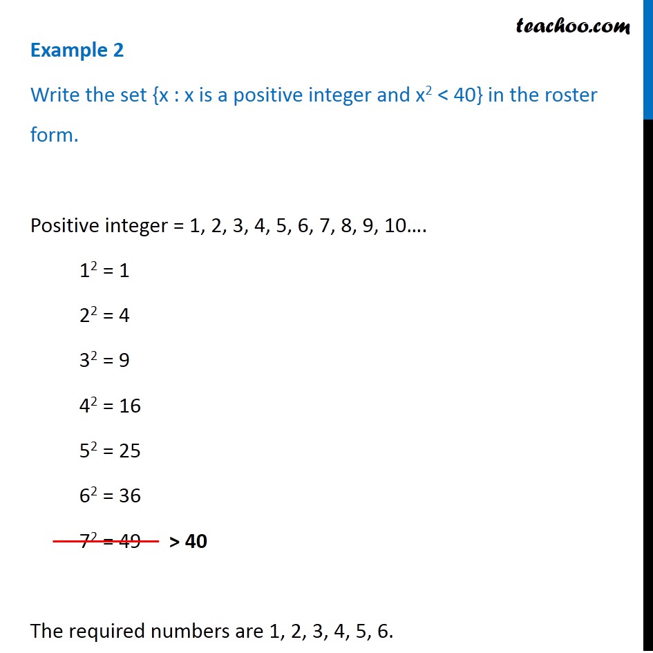 Example 2 - Write {x : x is a positive integer and x2 < 40}