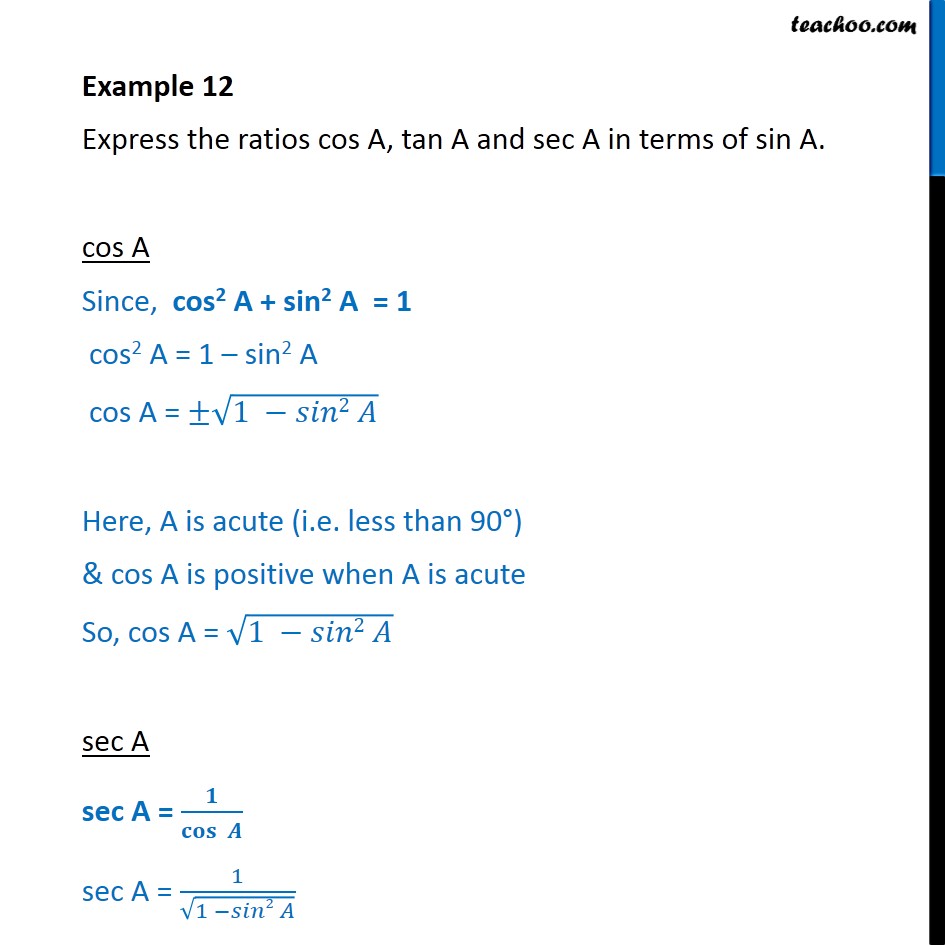 Example 12 - Express cos A, tan A and sec A in terms of sin A - Expressing ratios in other ratios