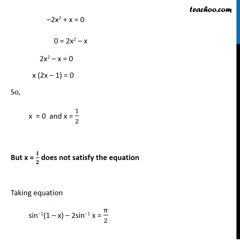 Solve sin-1 (1 - x) - 2 sin-1 x = pi/2, then x is - Trigonometry