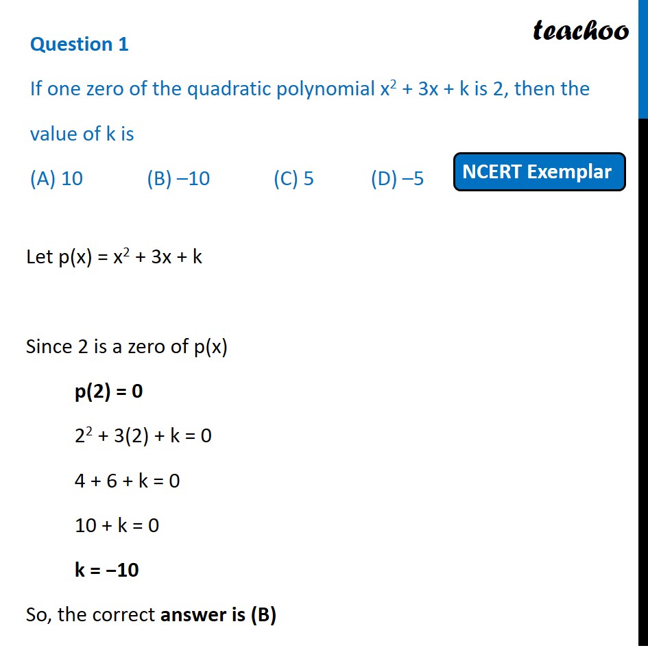 If One Zero Of The Quadratic Polynomial X 2 3x K Is 2 Then The