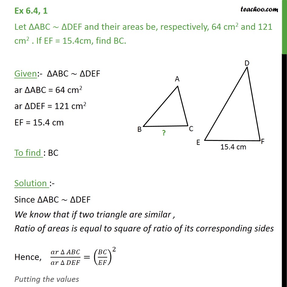 Ex 6.4, 1 - Let ABC similar DEF and their areas be 64 cm2 - Area of similar triangles