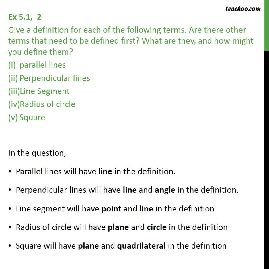 Ex 5.1, 2 - Give a definition for each of following terms