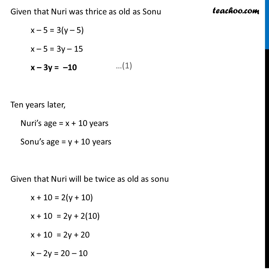 Five years ago, Nuri was thrice as old as Sonu. Ten years .. [Video]