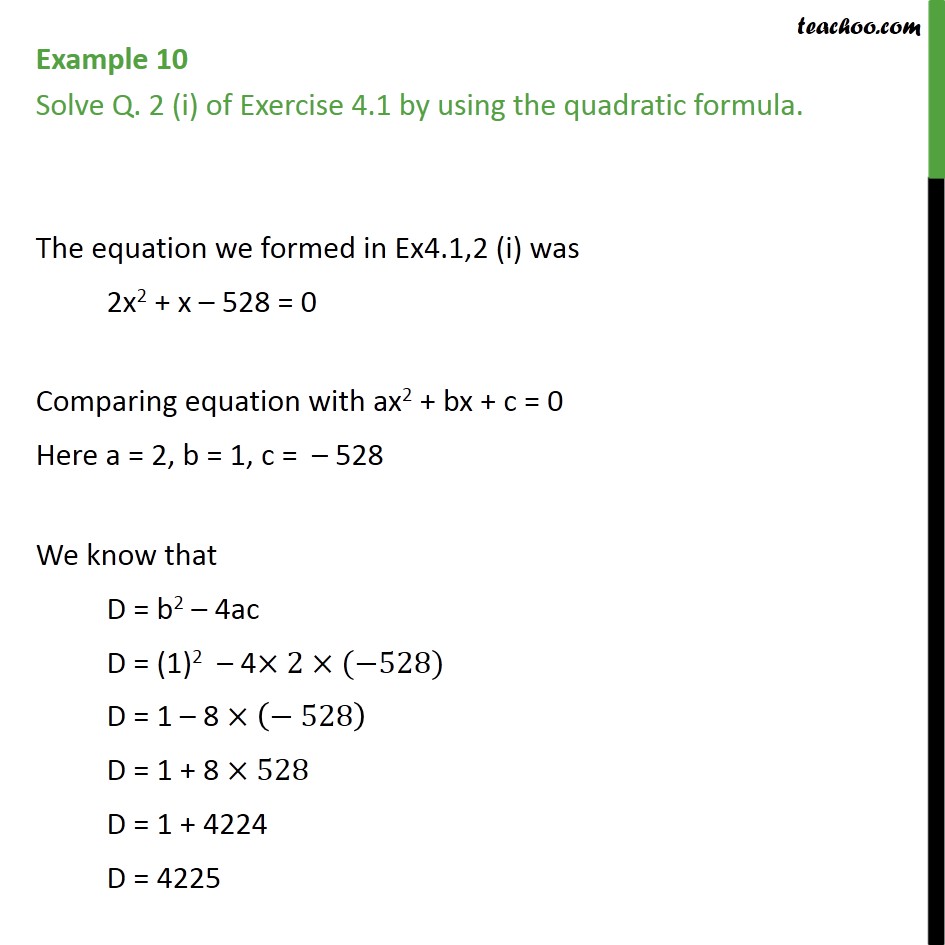 Example 10 - Solve Q. 2 (i) of Ex 4.1 by quadratic formula - Examples