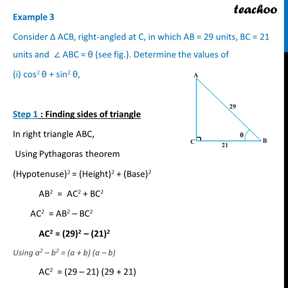 Example 3 - Consider ACB, AB = 29, BC = 21 and angle ABC