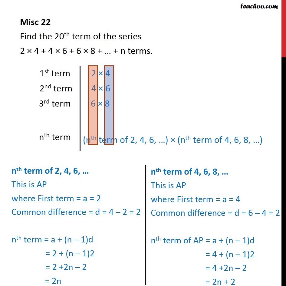 Misc 22 - Find 20th term of series 2 x 4 + 4 x 6 + 6 x 8 - Finding sum from nth number
