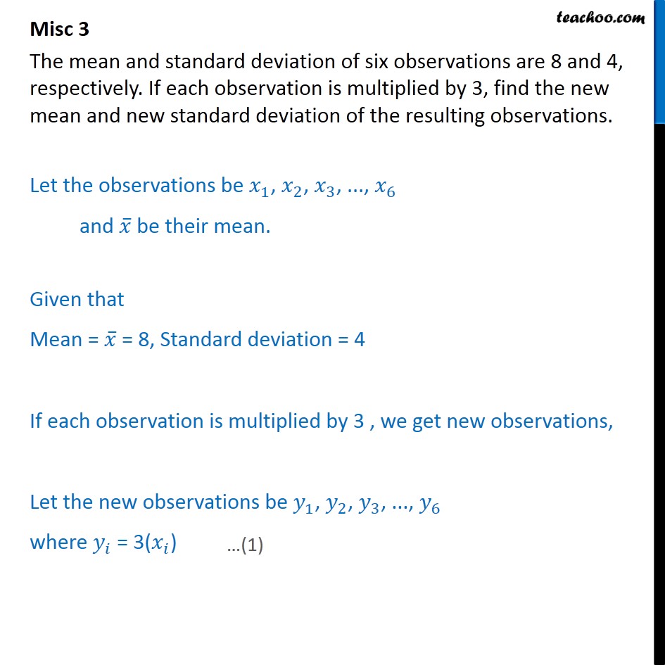 Misc 3 - Mean, standard deviation of six observations are 8, 4 - Indirect questions - Multiplication of observation