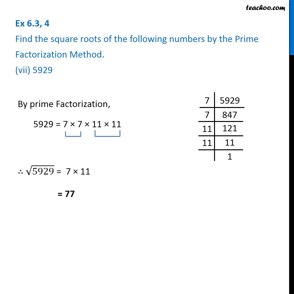 Ex 6 3 4 Find Square Root Of 5929 By Prime Factorization Method