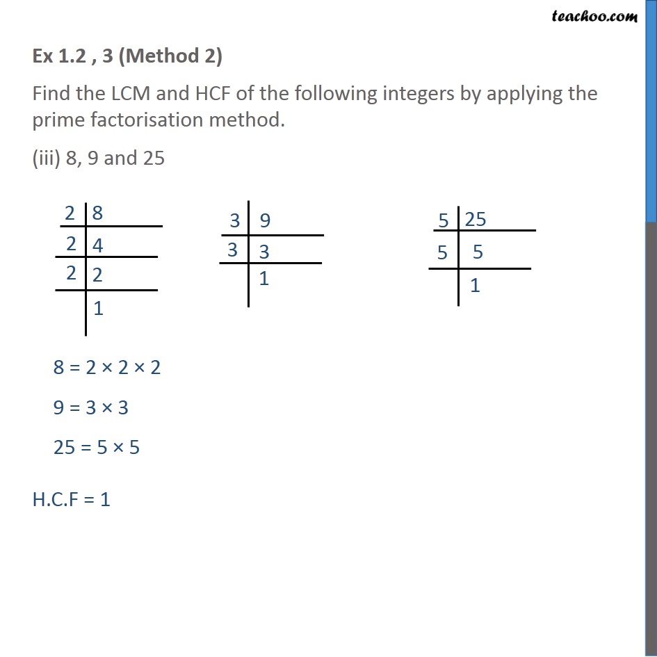 Ex 1.2, 3 - Find the LCM and HCF of following integers - LCM/HCF