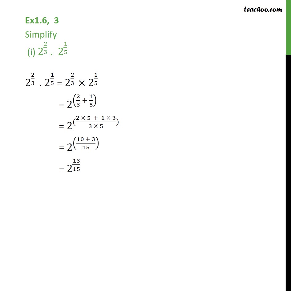 Ex 1.6, 3 - Simplify (i) 2(2/3) . 2 (1/5) (ii) (1/33) 7 - Ex 1.6