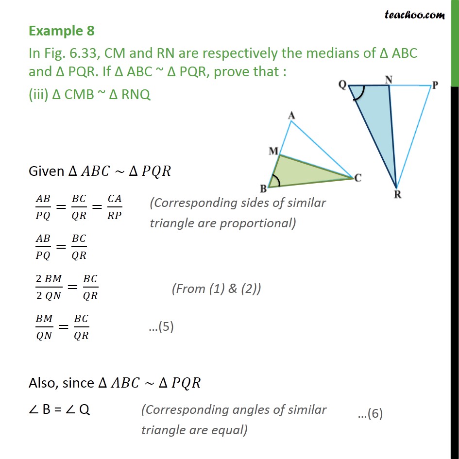 Example 8 - CM and RN are the medians of ABC and PQR - Given similar,