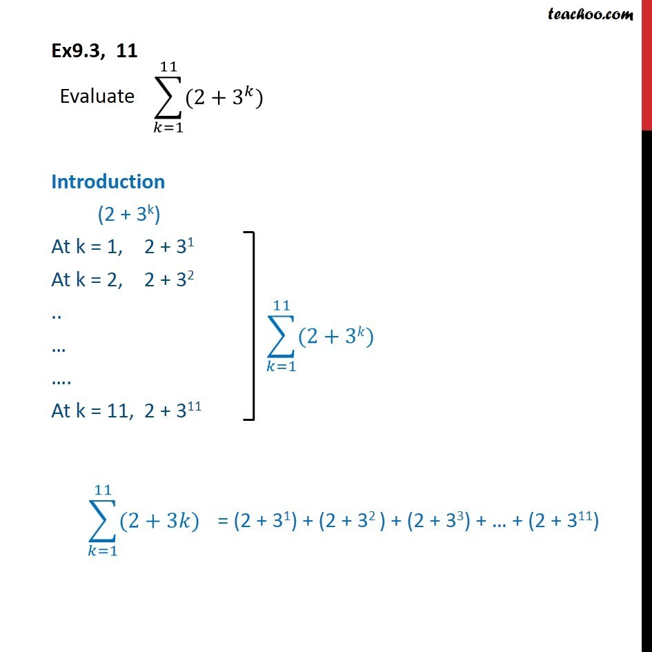 Ex 9.3, 11 - Evaluate sigma 1 to 11, 2 + 3k - Chapter 9 - Geometric Progression(GP): Formulae based