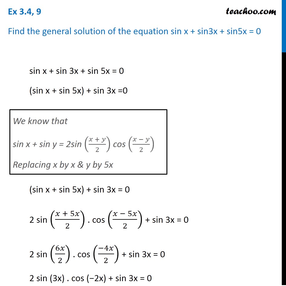 Question 9 - Find general solution of sin x + sin 3x + sin 5x = 0