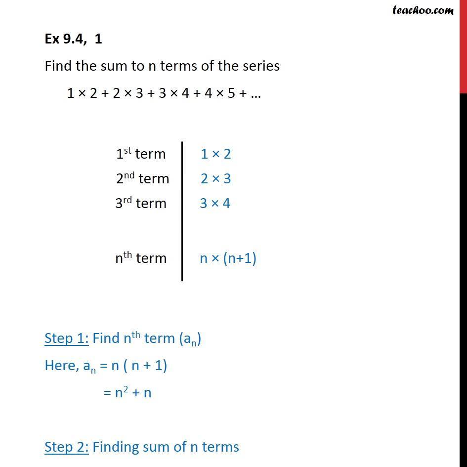 Ex 9.4, 1 - Find sum of series 1 x 2 + 2 x 3 + 3 x 4 - Finding sum from nth number