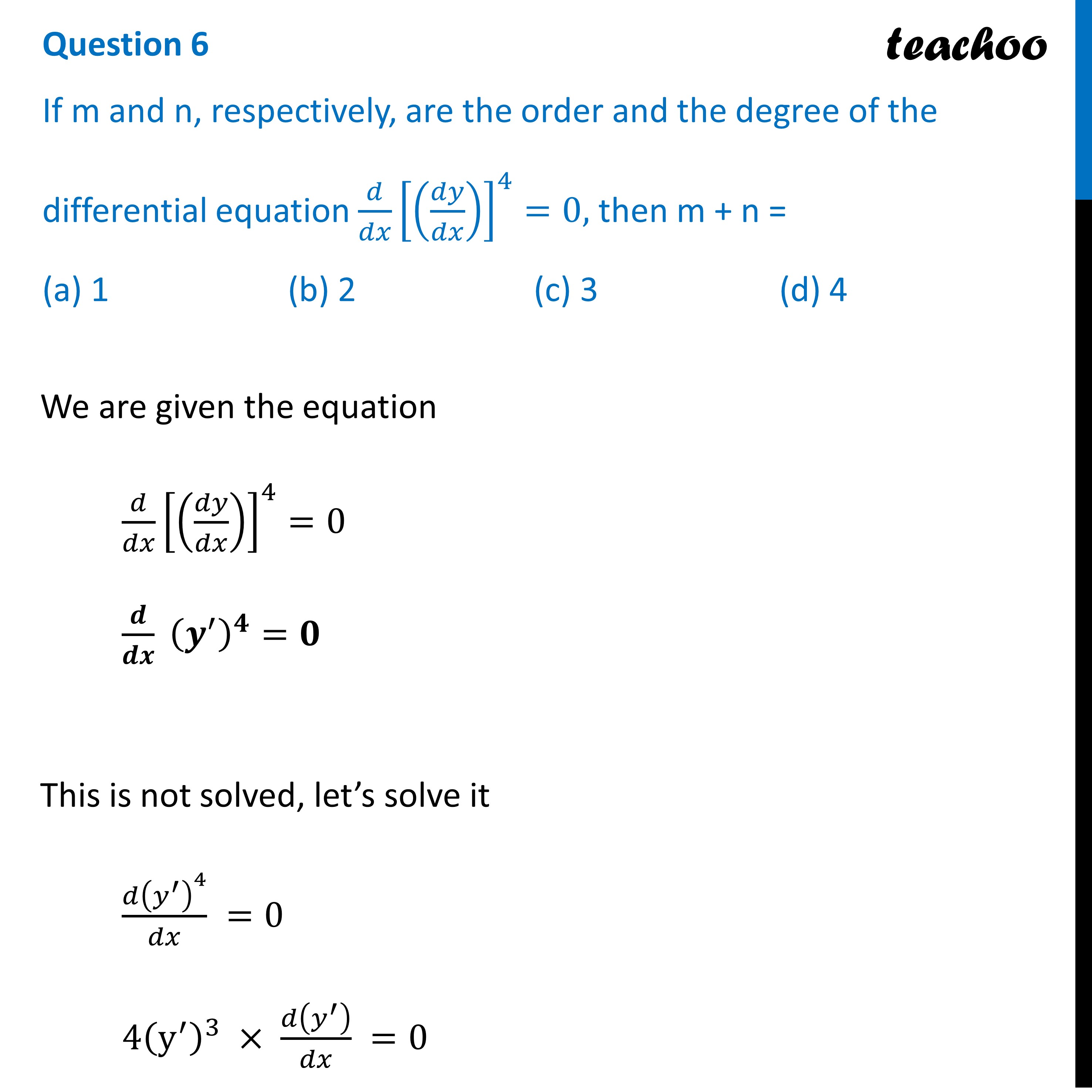 [mcq] If M And N Are The Order And The Degree Of The Differential