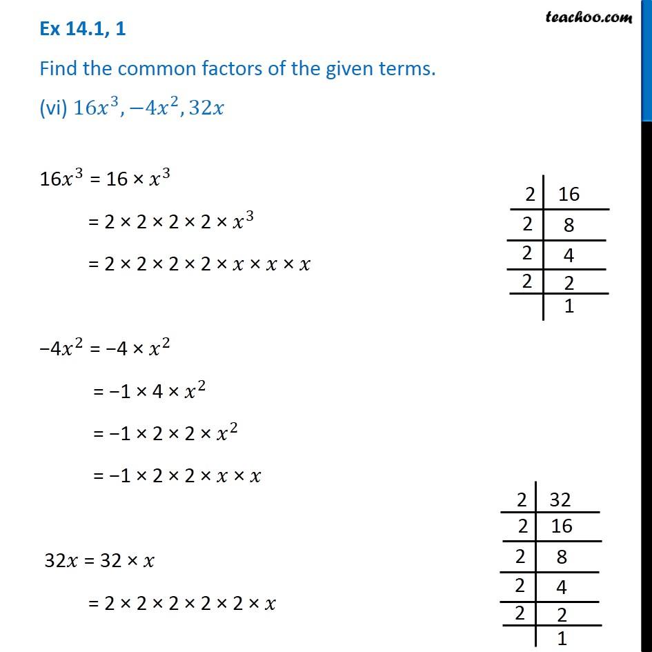 ex-12-1-1-vi-find-common-factors-16-x-3-4x-2-32x