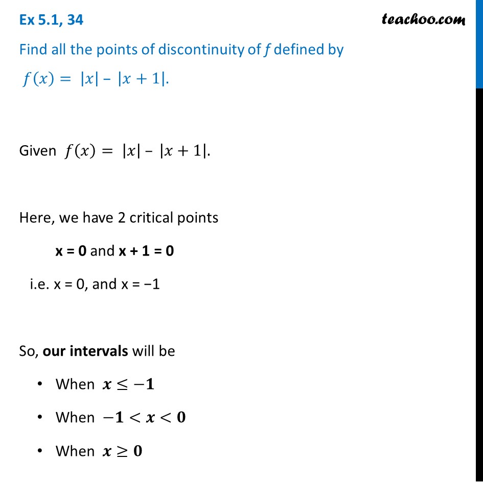 Ex 5.1, 34 - Find all points of discontinuity f(x) = |x| - |x+1|