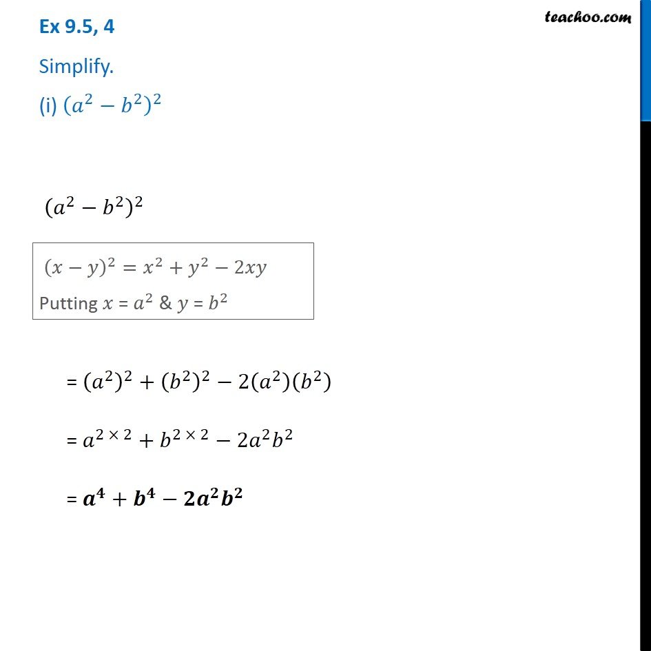 Ex 9.5, 4 - Simplify (i) (a^2 - b^2)^2 - Algebra Class 8