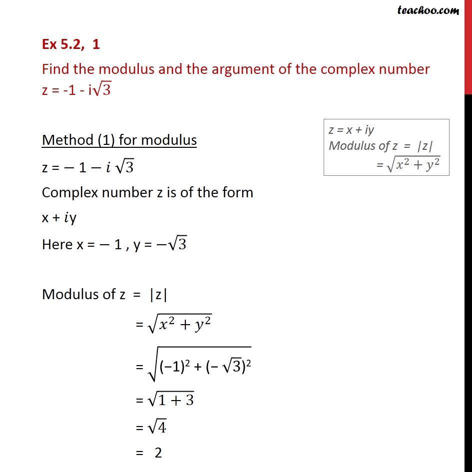 Ex 5 2 1 Find Modulus And Argument Of Z 1 I Root 3