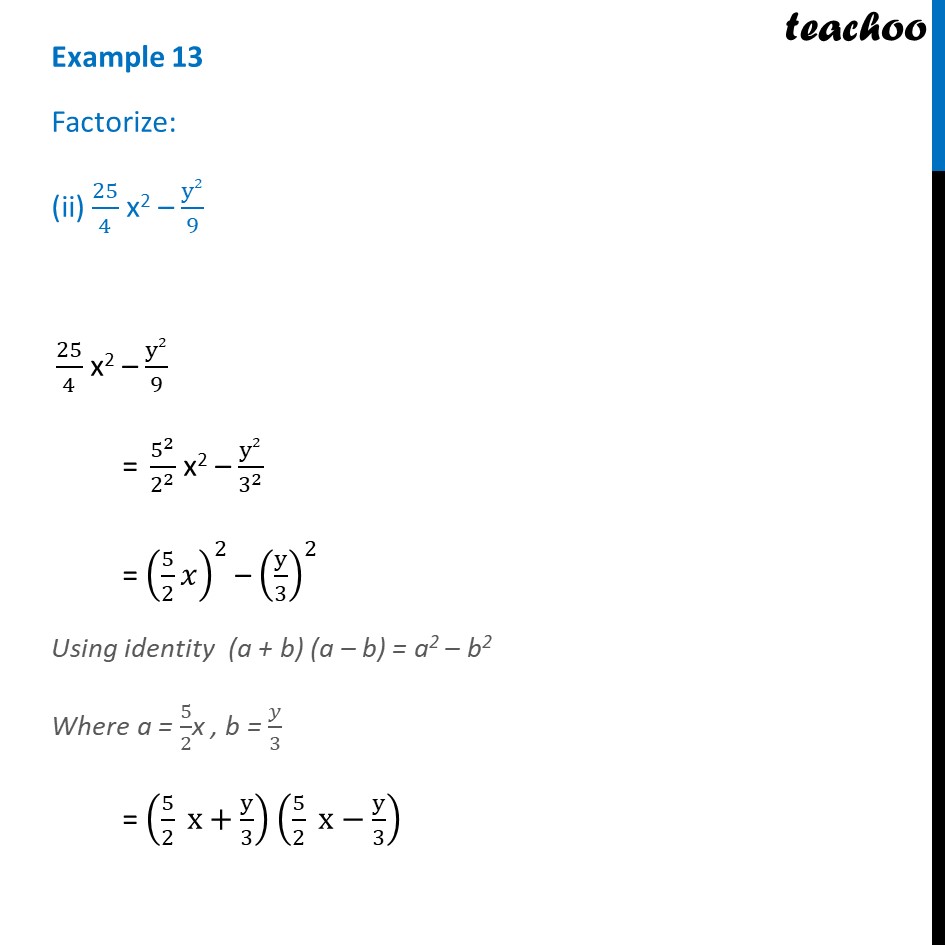 Example 13 (ii) - Factorize 25/4 X^2 - Y^2/9 - Polynomials Class 9