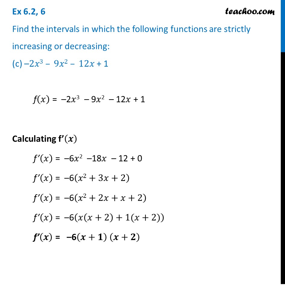 ex-6-2-6-for-f-x-2x-3-9x-2-12x-1-find-strictly-increasin