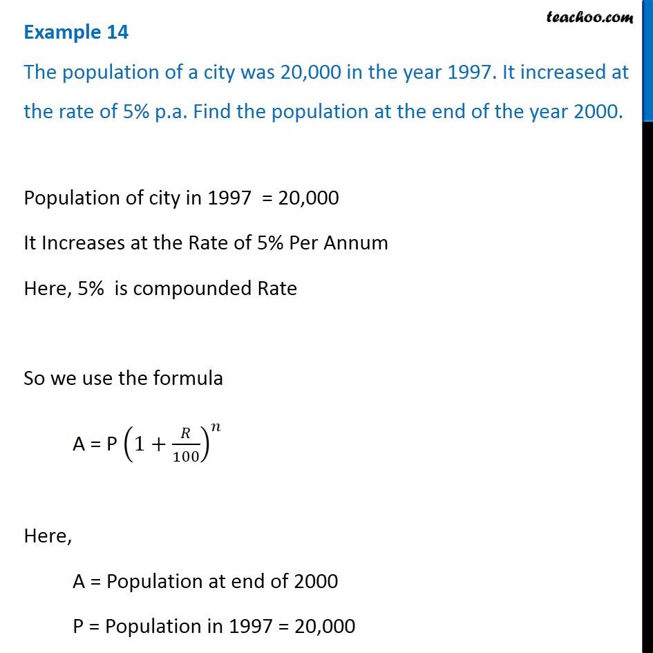 Example 9 The population of a city was 20,000 in the year 1997