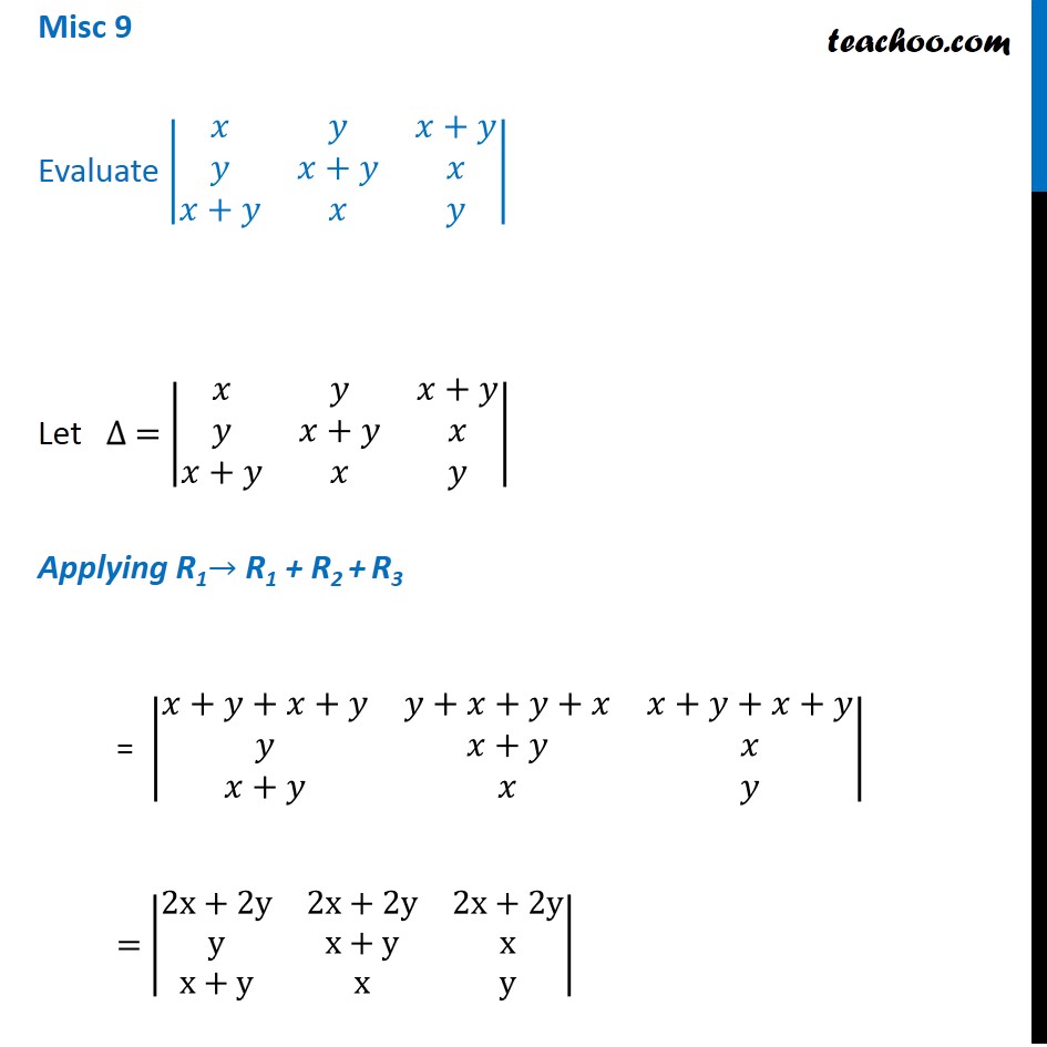 Misc 9 Evaluate X Y X Y Y X Y X X Y X Y Chapter 4 Ncert