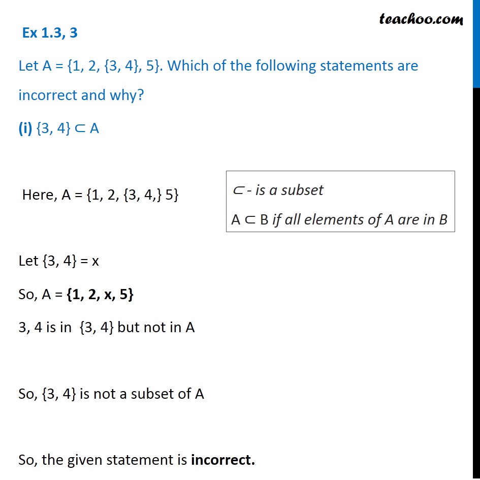 Ex 1.3, 3 - Let A = {1, 2, {3, 4}, 5}. Which statements are incorrect