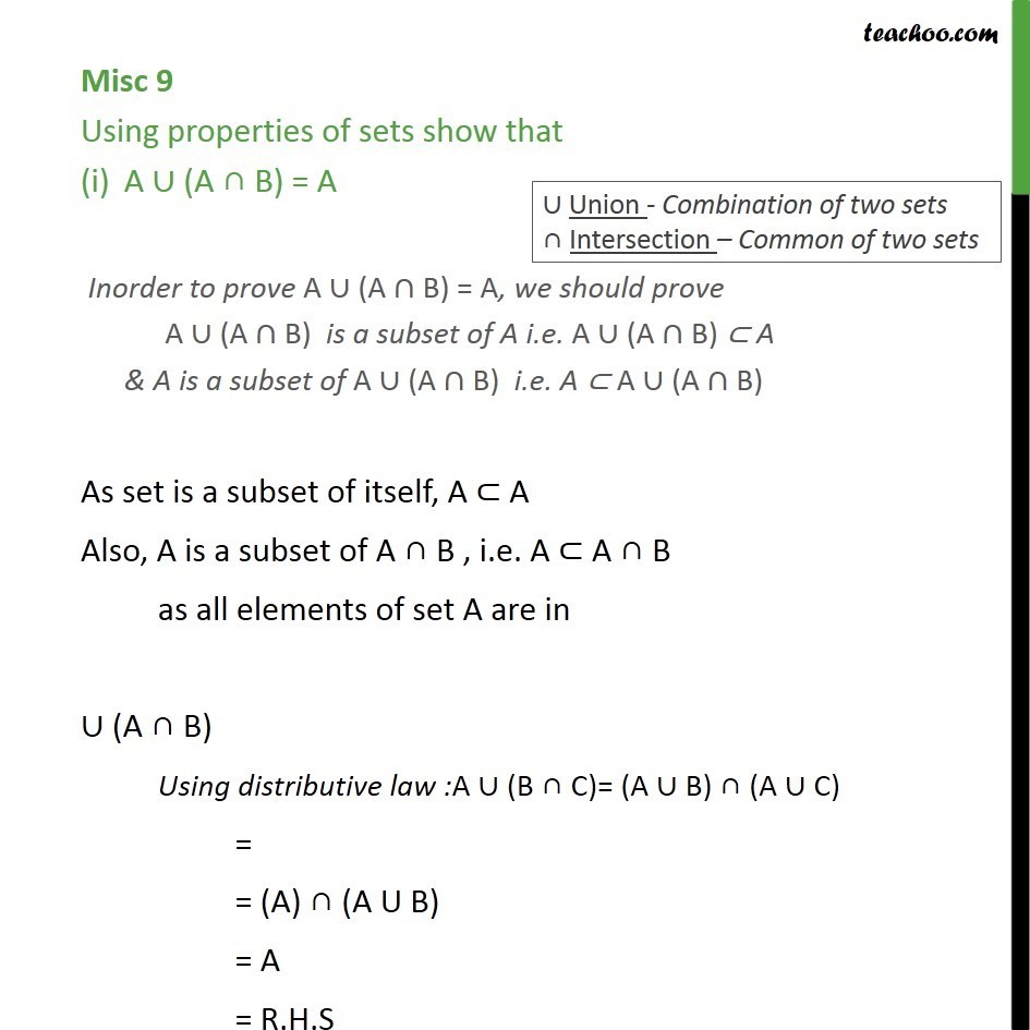 Misc 9 - Using Properties Of Sets (i) A U (A B) = A - Chapter 1