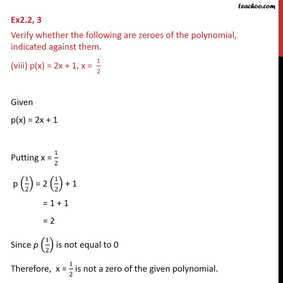 ex-2-2-3-viii-verify-whether-x-1-2-is-a-zero-of-p-x-2x-1