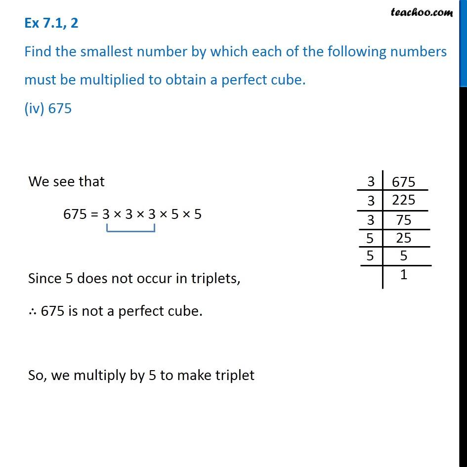 Ex 6 1 2 Find Smallest Number To Multiply 675 To Obtain Perfect Cu