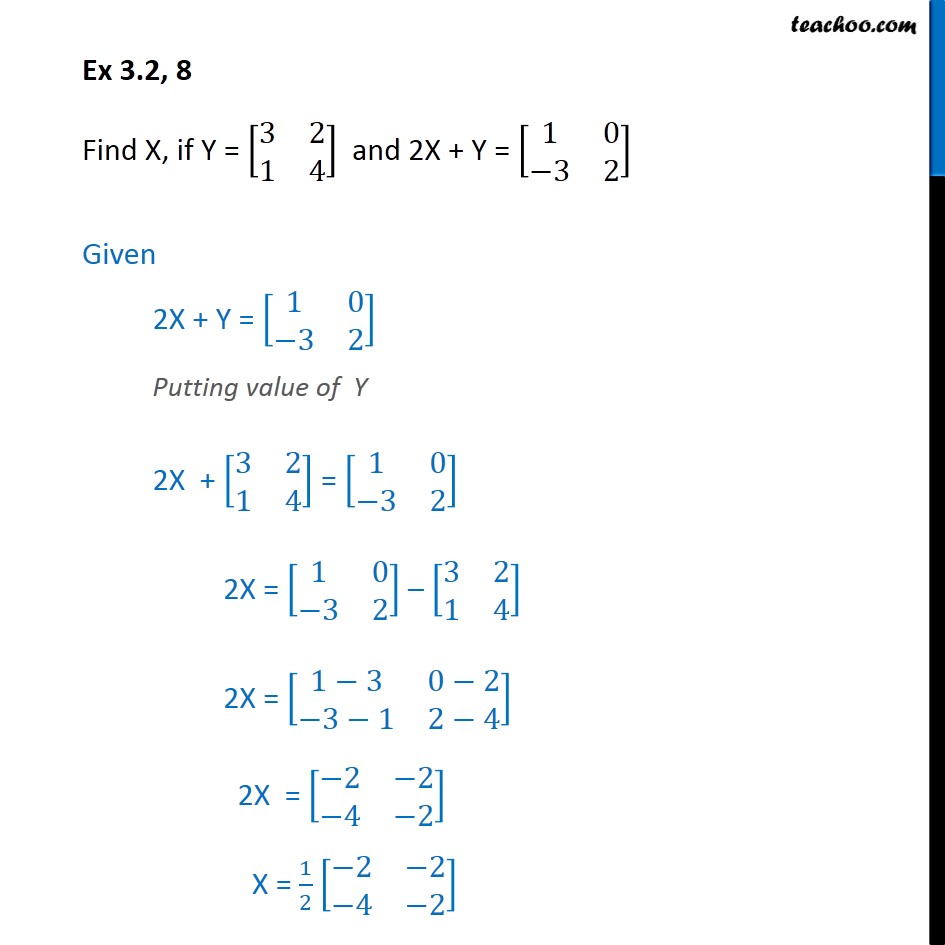 Ex 3 2 8 Find X If Y 3 2 1 4 2x Y 1 0 3 2