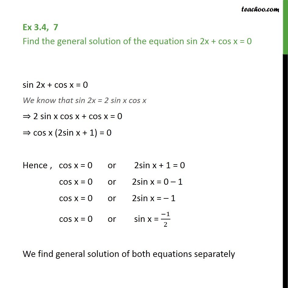 Ex 3.4, 7 - Find general solution of sin 2x + cos x = 0 - Ex 3.4
