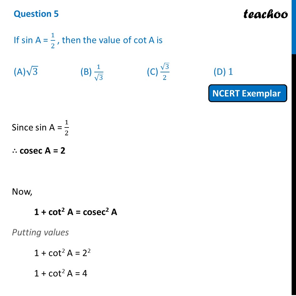 If Sin A 1 2 Then The Value Of Cot A Is Mcq Ncert Exemplar